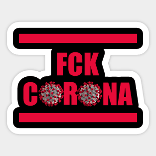 FCK CORONA Sticker